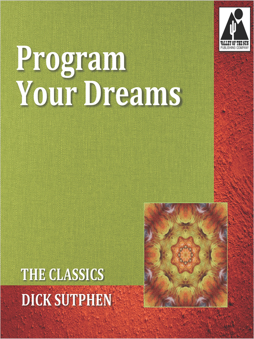 Title details for Program Your Dreams by Dick Sutphen - Available
